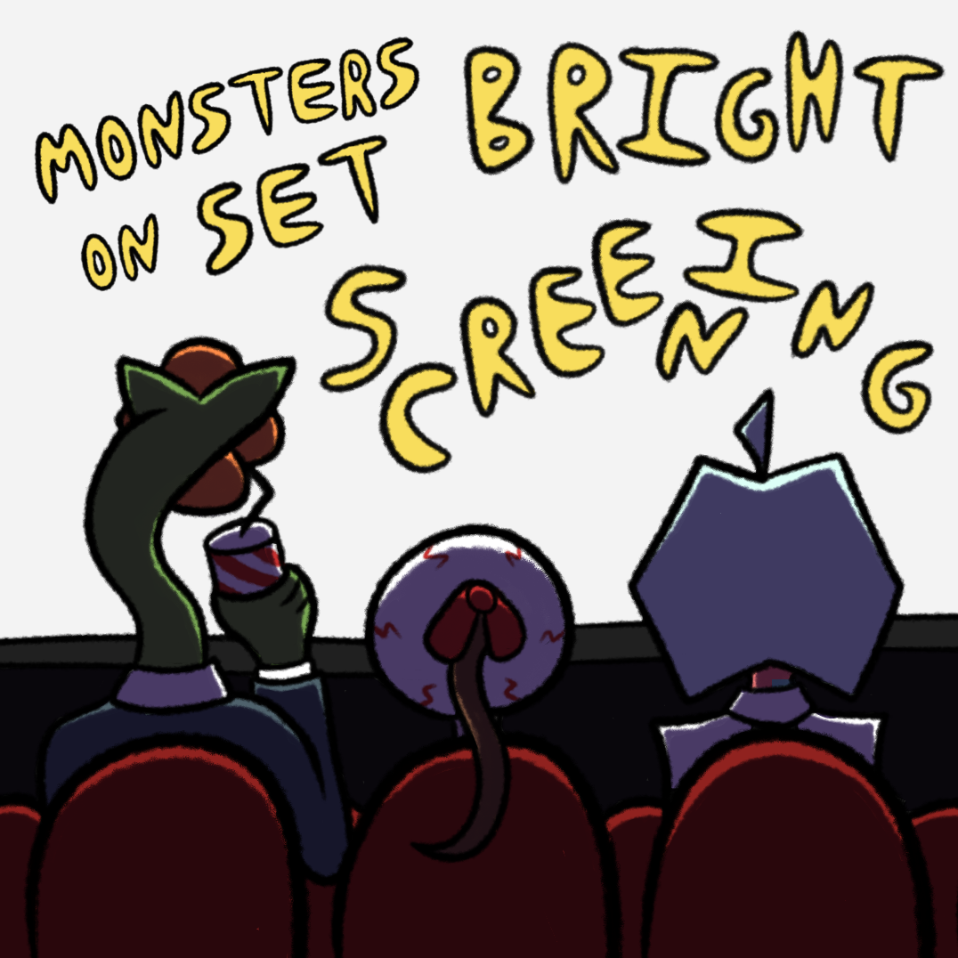 A cartoony illustration of three monsters watching a movie in a theater. The one on the left is plant-like, the one in the middle has an eyeball for a head, and the one on the right is glitchy and polygonal. The screen is white with yellow bubble letteres reading 'Monsters On Set Bright Screening.'