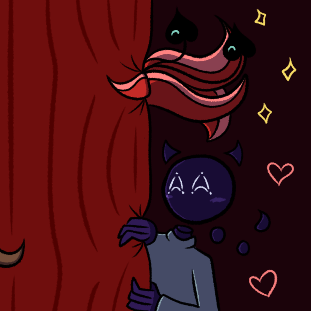 A cartoony illustration of two monsters peeking out from behind a curtain on stage. The one on the top is made of red tentacles, with two thin black eyestalks showing smiling teal eyes. The one on the bottom is void-like, wearing a teal turtleneck, and she looks off-screen to the left in pride.