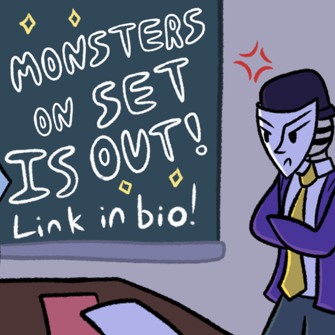 A cartoony illustration of a skeleton in a teal school uniform leaning angrily against the wall. The chalkboard behind him reads 'Monsters On Set is out! Link in bio!' in white bubble letters.